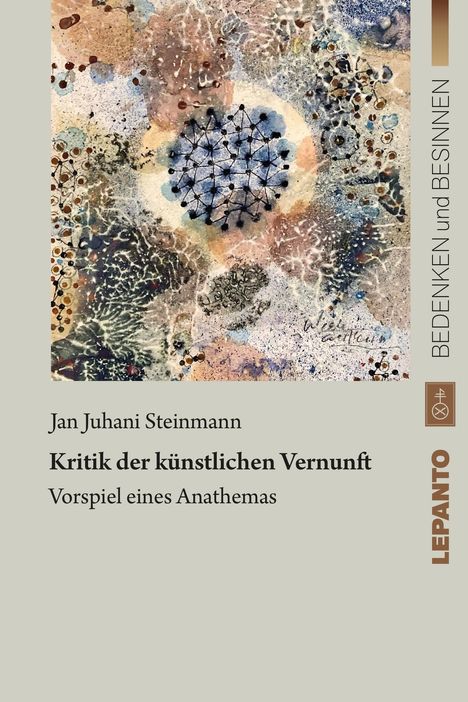 Jan Juhani Steinmann: Kritik der künstlichen Vernunft, Buch