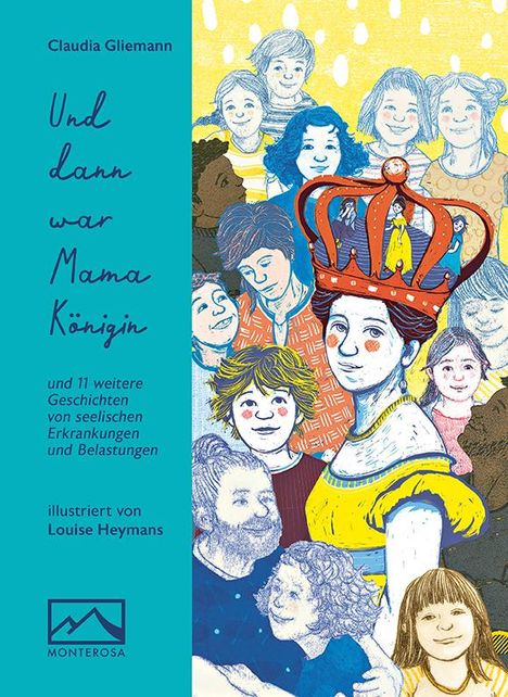 Claudia Gliemann: Und dann war Mama Königin, Buch