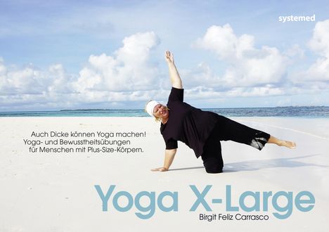 Birgit Feliz Carrasco: Yoga X-Large, Buch