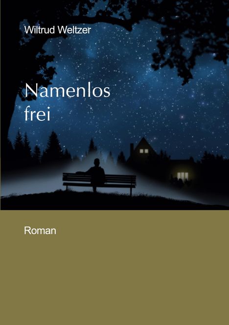 Wiltrud Weltzer: Namenlos frei, Buch