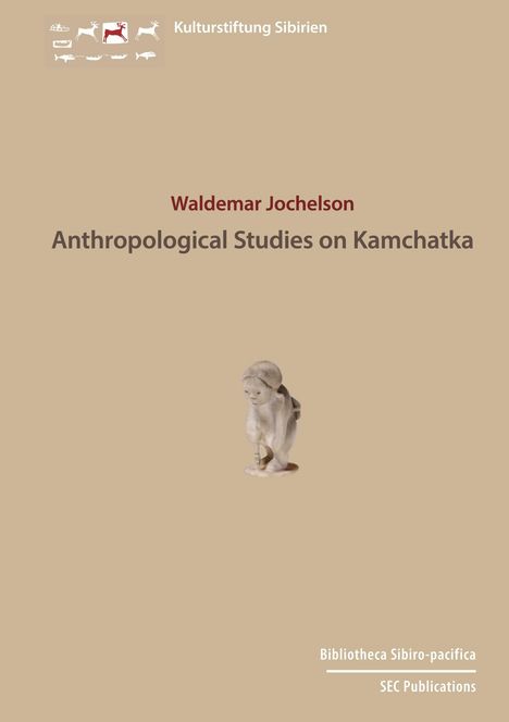 "Waldemar Jochelson: Anthropological Studies on Kamchatka." Oben links ein Logo mit Tiersymbolen, mittig eine Figur.