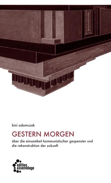 Bini Adamczak: gestern morgen, Buch