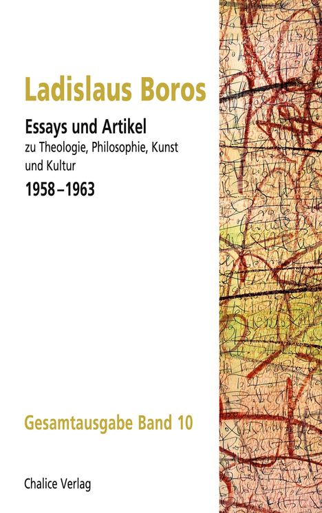 Ladislaus Boros: Essays und Artikel zu Theologie, Philosophie, Kunst und Kultur 1958--1963, Buch