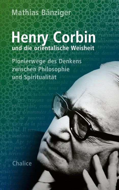 Mathias Bänziger: Henry Corbin und die orientalische Weisheit, Buch