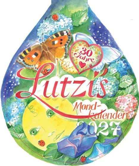 „Lutzi’s Mondkalender 2024“, „30 Jahre“ in einem Herz. Illustration mit Schmetterling, Mondgesicht, Blumen und Marienkäfern.