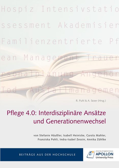 Text: Pflege 4.0: Interdisziplinäre Ansätze und Generationenwechsel. Geöffnetes Buch im Hintergrund.