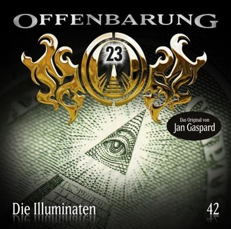 Jan Gaspard: Offenbarung 23 - Folge 42: Die Illuminaten, CD