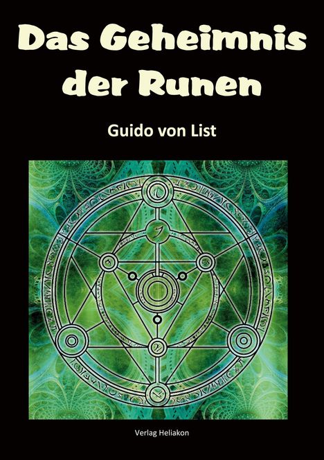 Guido Von List: Das Geheimnis der Runen, Buch