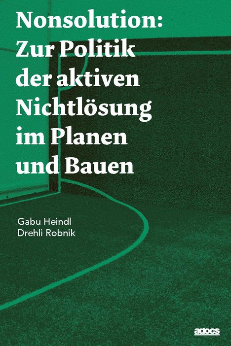 Gabu Heindl: Nonsolution, Buch