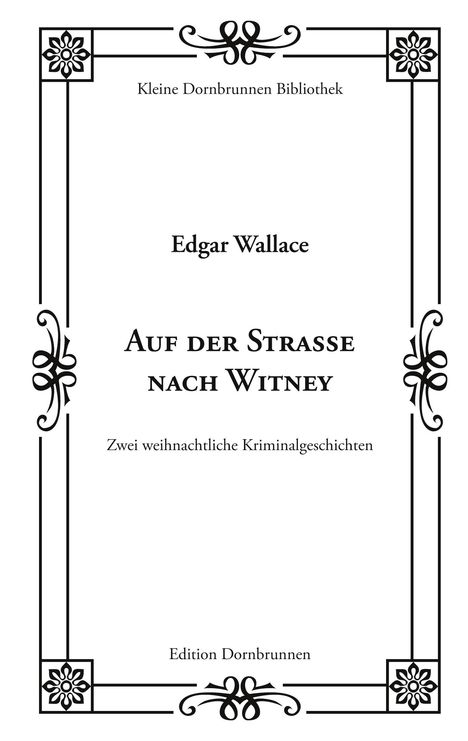 Edgar Wallace: Auf der Straße nach Witney, Buch