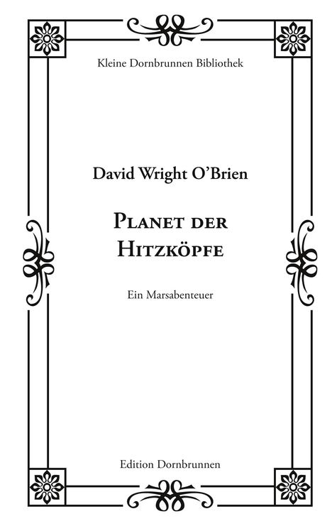 David Wright O'Brien: Planet der Hitzköpfe, Buch