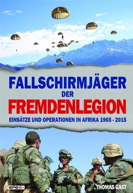 Thomas Gast: Fallschirmjäger der Fremdenlegion, Buch