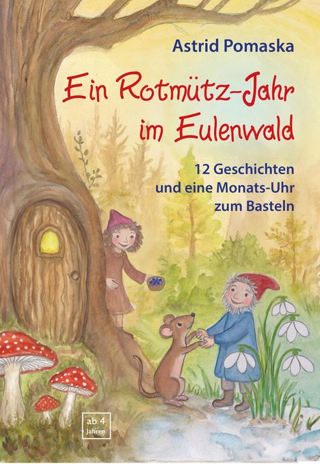 Astrid Pomaska: Ein Rotmütz-Jahr im Eulenwald, Buch
