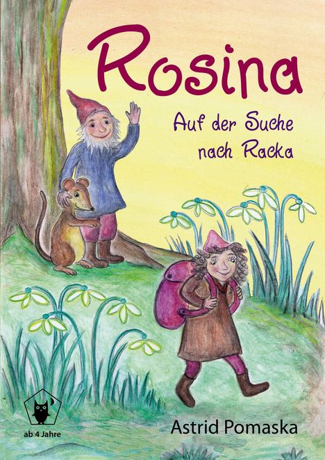 Astrid Pomaska: Rosina - Auf der Suche nach Racka, Buch
