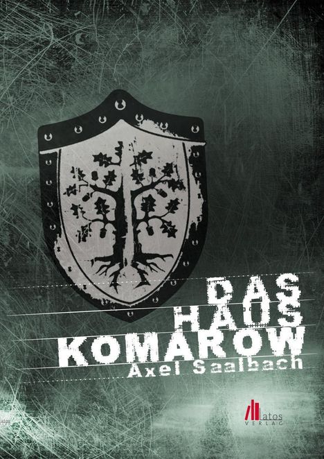 Axel Saalbach: Das Haus Komarow, Buch