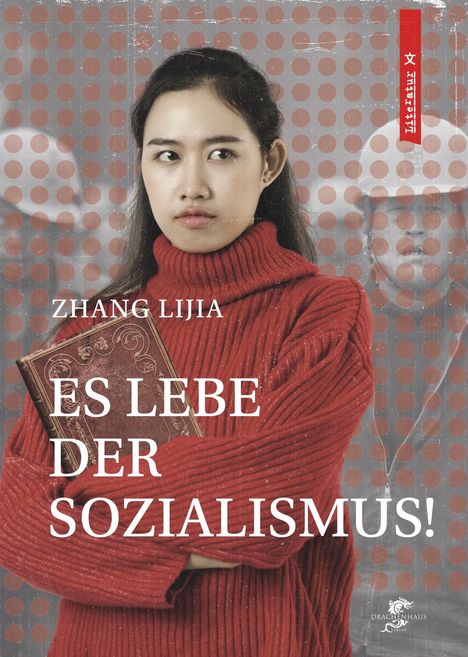 Lijia Zhang: Es lebe der Sozialismus!, Buch
