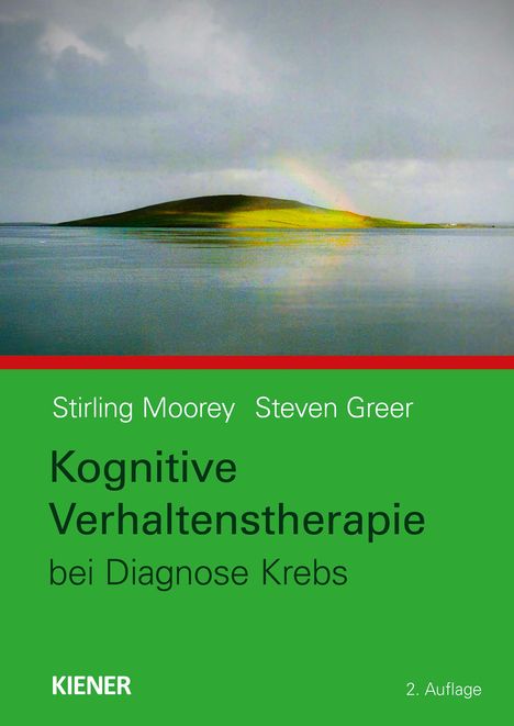 Stirling Moorey: Kognitive Verhaltenstherapie bei Diagnose Krebs, Buch