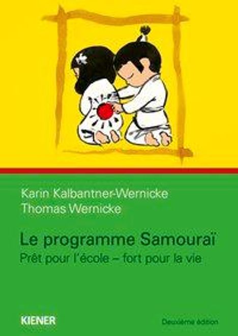 Karin Kalbantner-Wernicke: Kalbantner-Wernicke, K: Programme Samourai, Buch