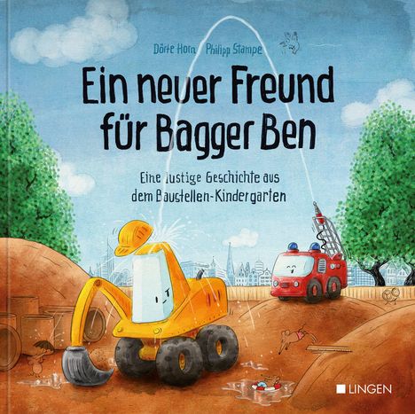 Dörte Horn: Ein neuer Freund für Bagger Ben, 2 Bücher