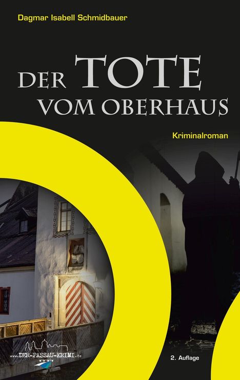 Dagmar Isabell Schmidbauer: Der Tote vom Oberhaus, Buch