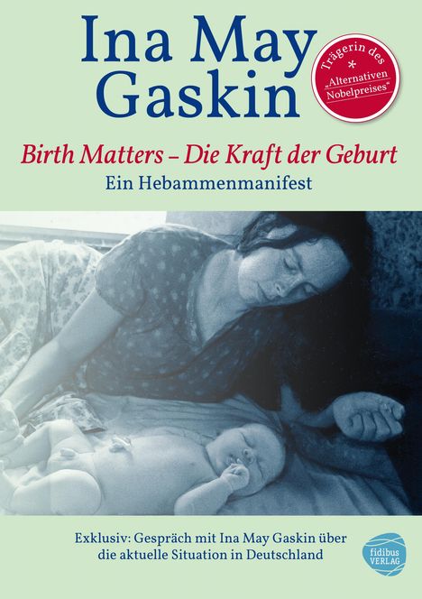Ina May Gaskin: Kraft der Geburt - Birth Matters, Buch