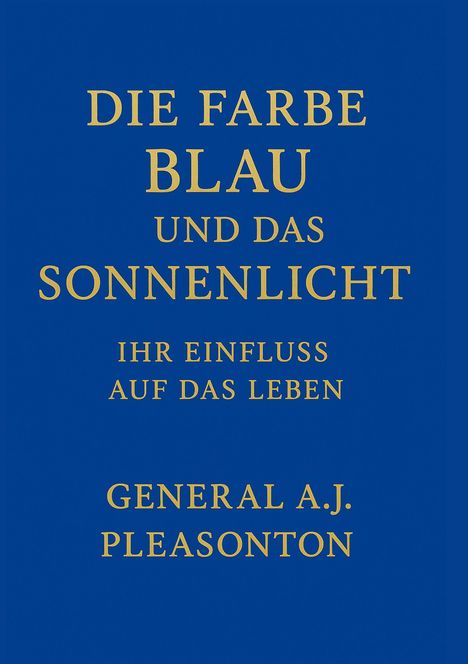 Die Farbe Blau Und Das Sonnenlicht, Buch