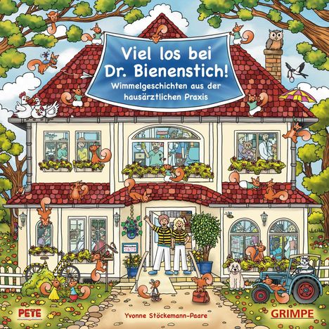 "Viel los bei Dr. Bienenstich! Wimmelgeschichten aus der hausärztlichen Praxis." Ein belebtes Haus, Eichhörnchen überall.