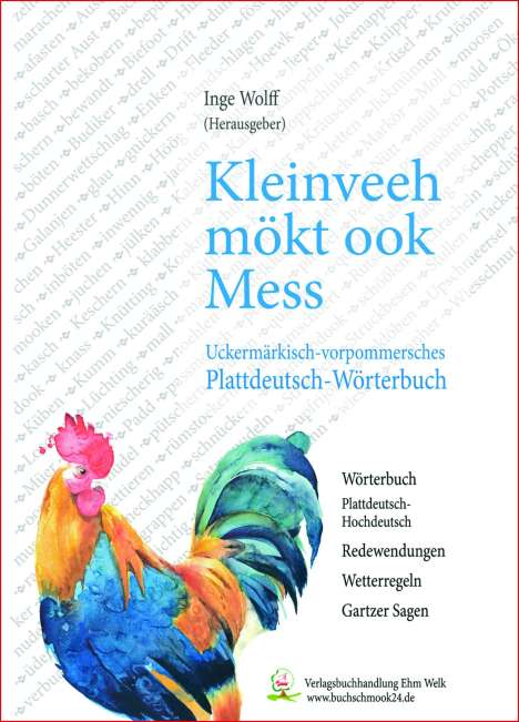 Inge Wolff: Kleinveeh mökt ook Mess, Buch