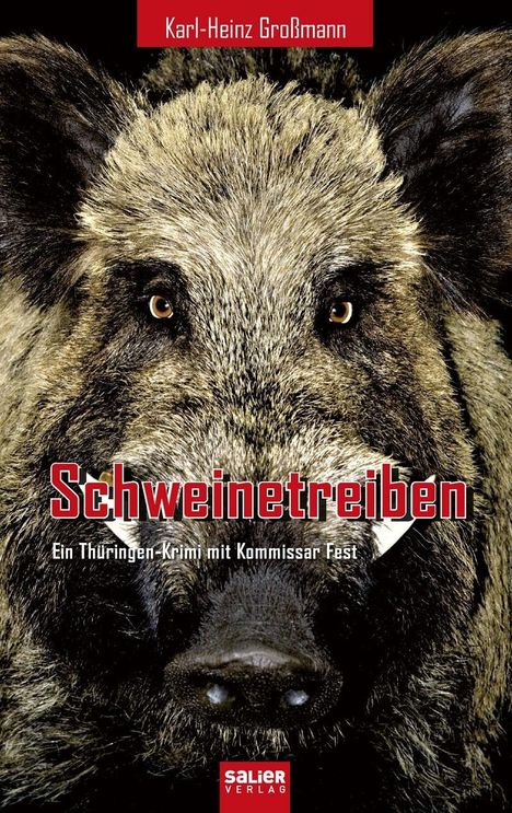 Karl-Heinz Großmann: Schweinetreiben, Buch