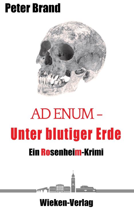 Peter Brand: Ad Enum - Unter blutiger Erde, Buch