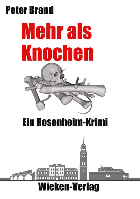 Peter Brand: Mehr als Knochen, Buch