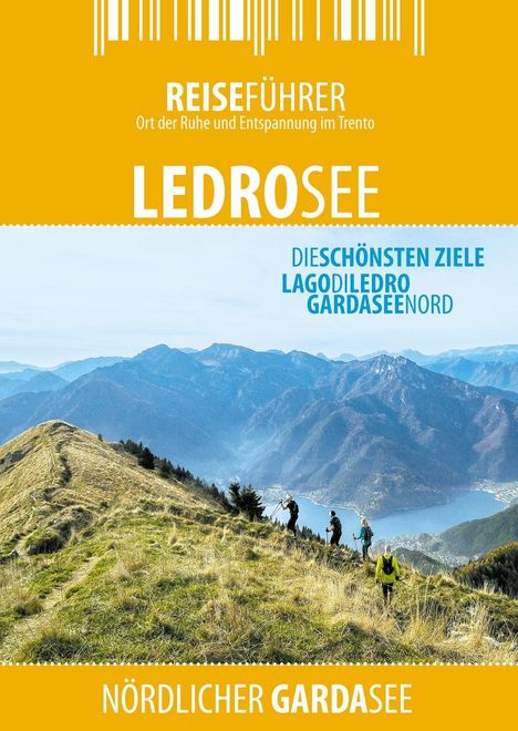 Robert Hüther: Hüther, R: Ledrosee - Reiseführer - Lago di Ledro, Buch