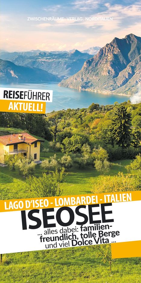 Robert Hüther: Iseosee - Reiseführer - Lago d'Iseo - Lombardei, Buch