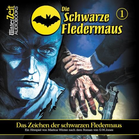 G. W. Jones: Die Schwarze Fledermaus 01. Das Zeichen der schwarzen Fledermaus, CD