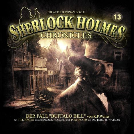 K. Peter Walter: Sherlock Holmes Chronicles (13) Der Fall "Buffelo Bill", CD