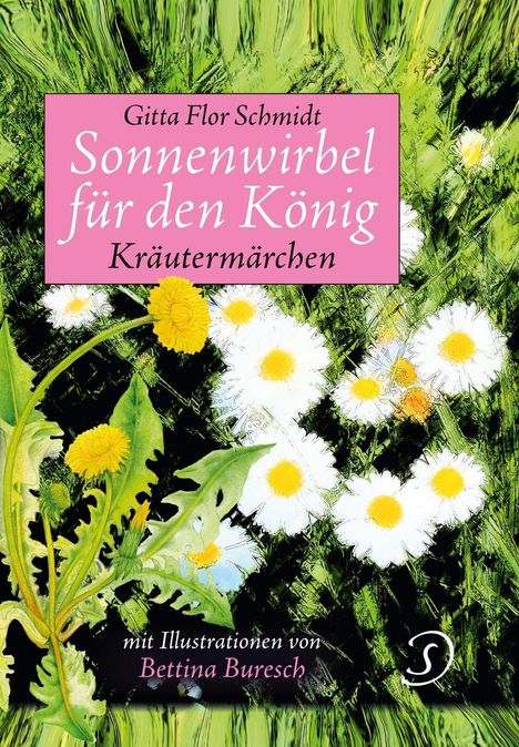 Gitta Flor Schmidt: Sonnenwirbel für den König, Buch