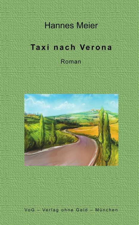 Hannes Meier: Taxi nach Verona, Buch