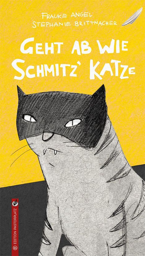 Frauke Angel: Geht ab wie Schmitz' Katze, Buch