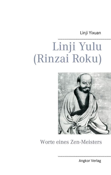 Linji Yixuan: Linji Yulu (Rinzai Roku), Buch