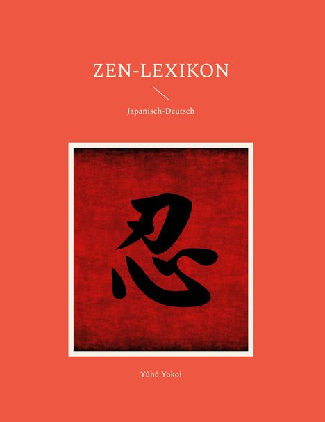 Yûhô Yokoi: Zen-Lexikon, Buch