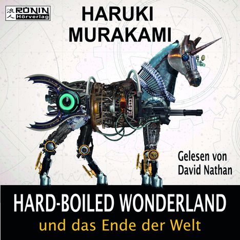 Haruki Murakami: Hard-boiled Wonderland und das Ende der Welt, MP3-CD