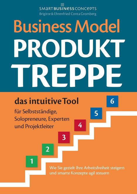 Ehrenfried Conta Gromberg: Business Model Produkt-Treppe, Buch