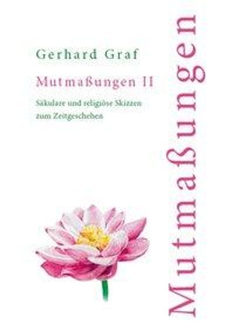 Gerhard Graf: Mutmaßungen 2, Buch
