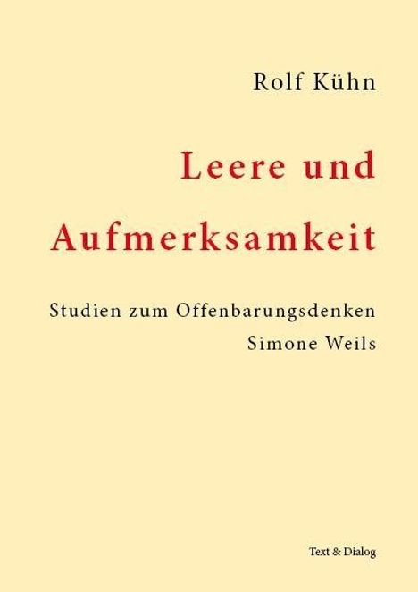 Rolf Kühn: Leere und Aufmerksamkeit, Buch