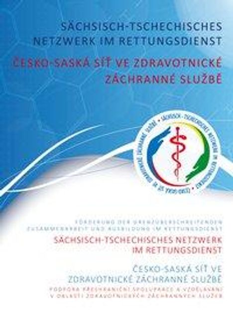Projektbericht sächsisch-tschechisches Netzwerk im Rettungsd, Buch