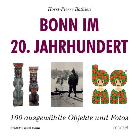 Horst-Pierrre Bothien: Bonn im 20. Jahrhundert, Buch
