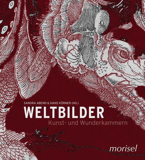 Weltbilder - Kunst und Wunderkammern, Buch