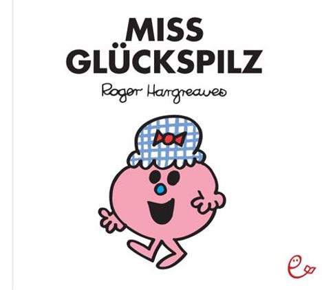 Roger Hargreaves: Miss Glückspilz, Buch