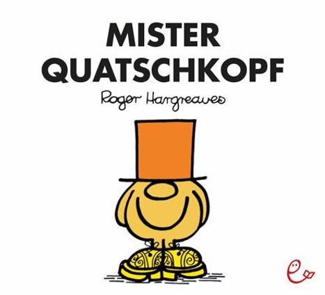 Roger Hargreaves: Mister Quatschkopf, Buch