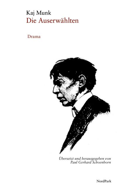 Kaj Munk: Die Auserwählten, Buch